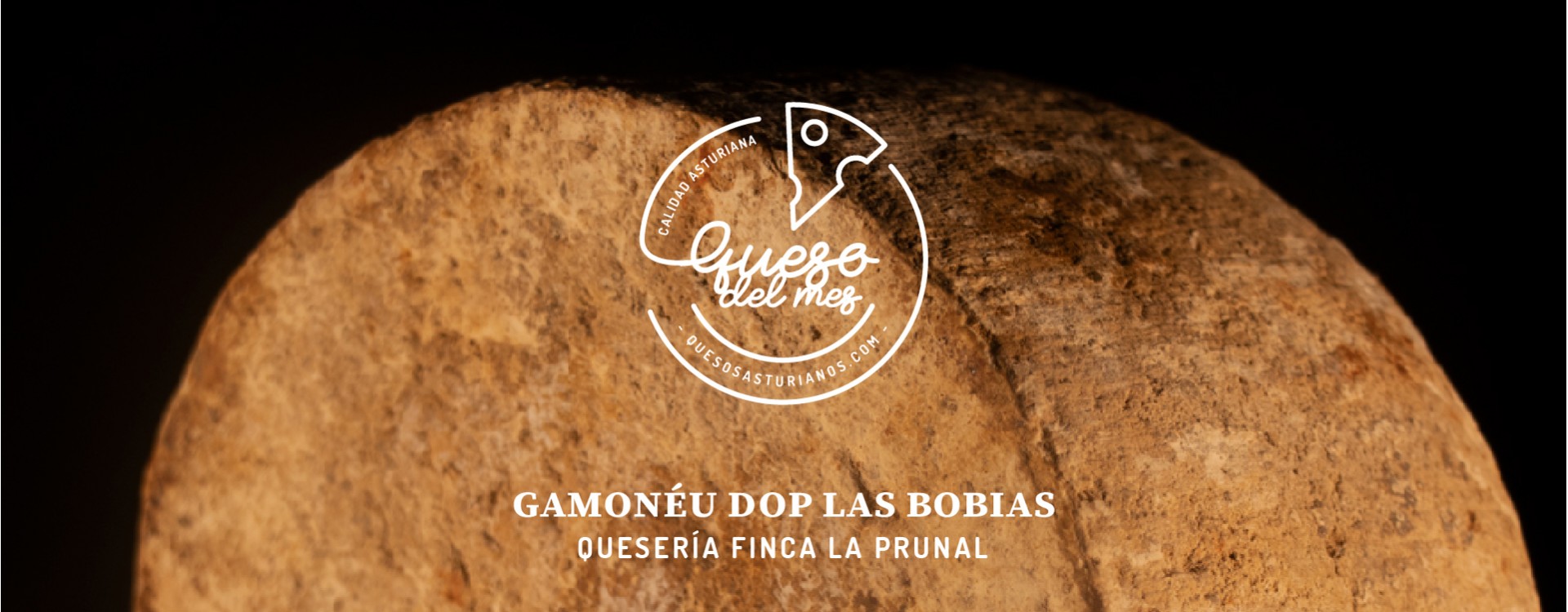 Descubriendo el tesoro culinario de los Picos de Europa: Gamonéu DOP Las Bobias de Quesería Finca La Prunal